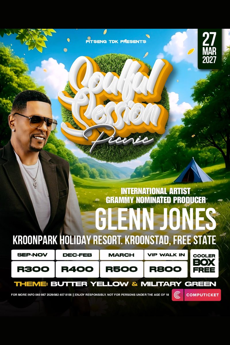 Bill for the Soulful Session Picnic presented by Pitseng TDK, with international artist and Grammy-nominated producer Glenn Jones, at Kroonpark Holiday Resort, Kroonstad, Free State, 27 March 2027